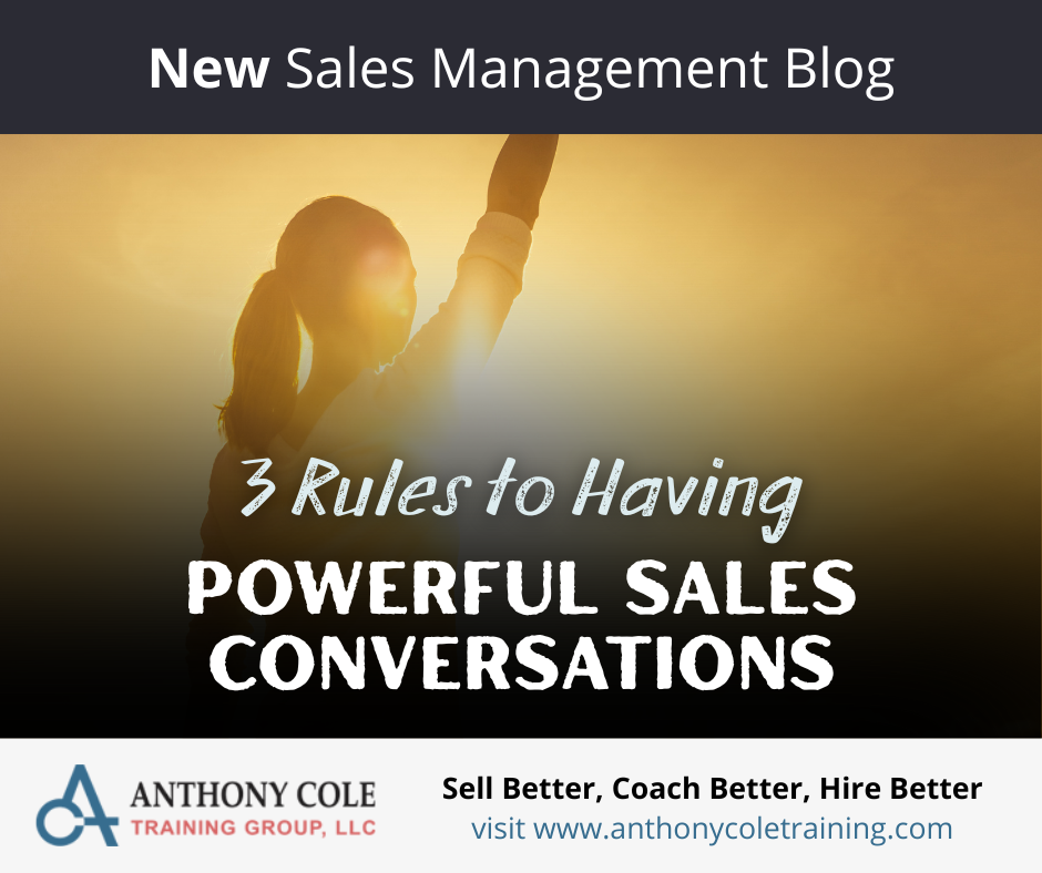 3 Rules to Having Powerful Sales Conversations