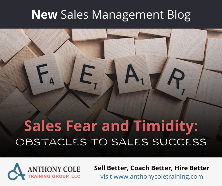 Sales Fear and Timidity: Obstacles to Sales Success